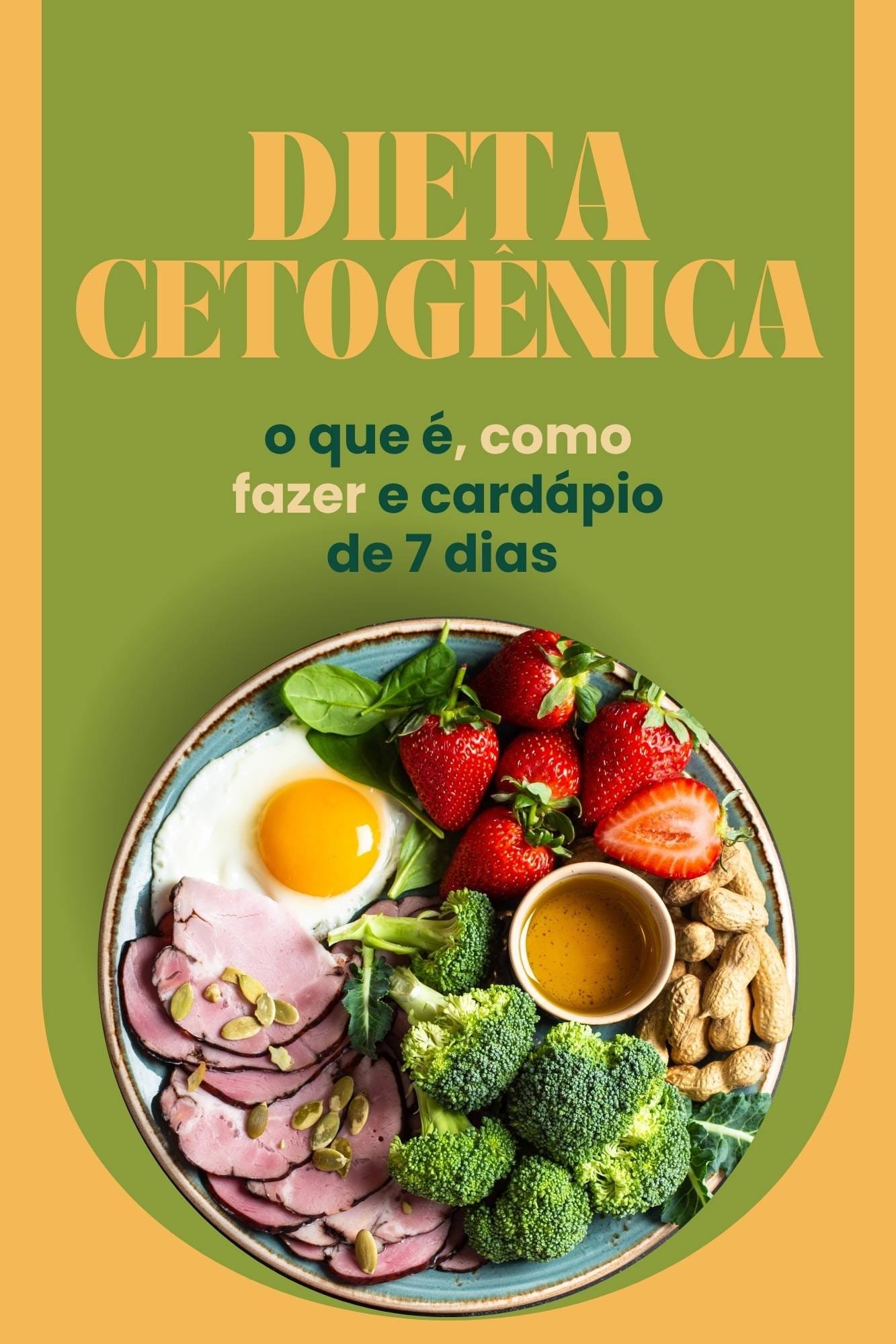 Dieta Cetogênica: O Que É, Como Fazer e Cardápio de 7 Dias Passo a Passo